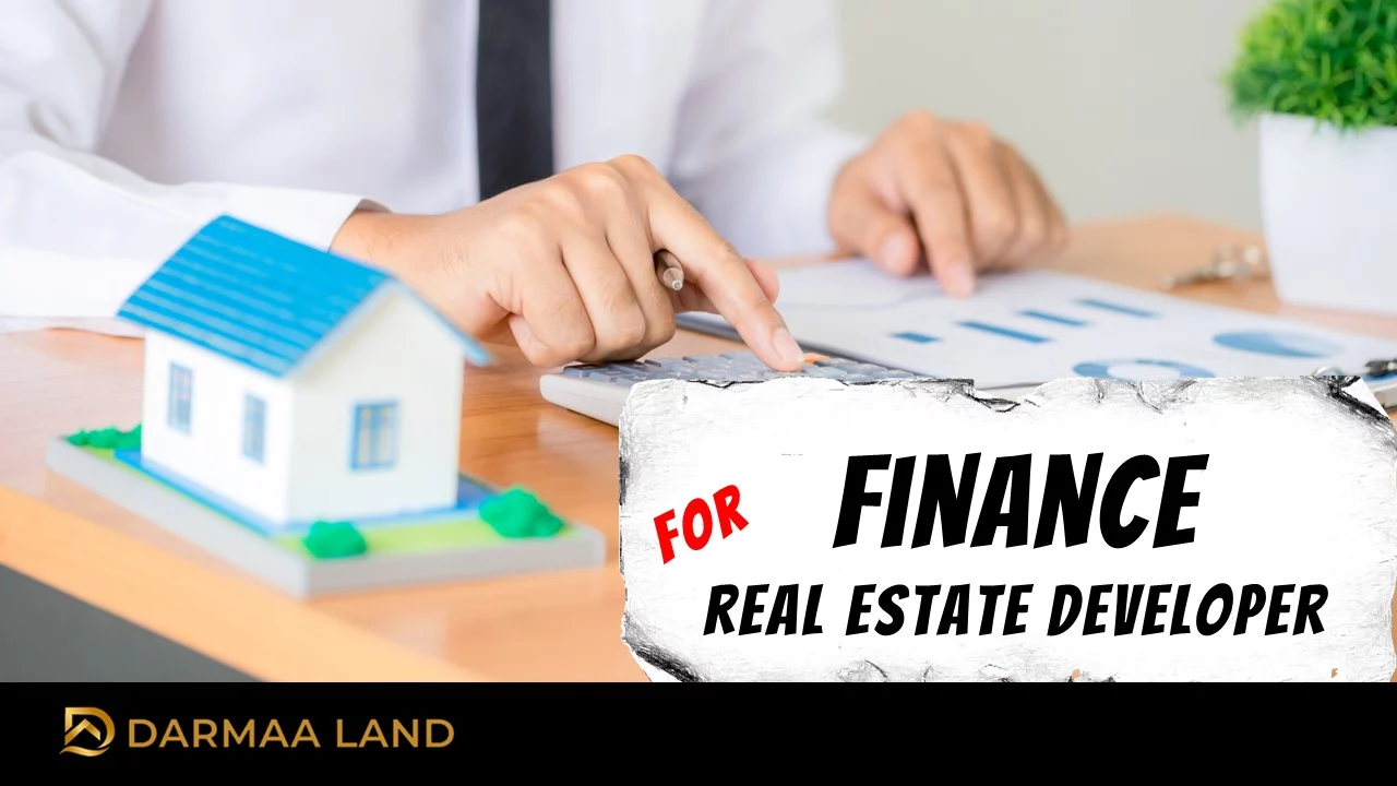 Finance for Real Estate Developer